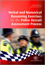 Verbal and Numerical Reasoning Exercises for the Police Recruit Assessment Process (Practical Policing Skills Series) book cover by Richard Malthouse, Jodi Roffey-Barentsen