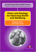 Policy and Strategy for Improving Health and Wellbeing (Transforming Public Health Practice Series) book cover by 