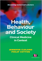 Health, Behaviour and Society: Clinical Medicine in Context (Becoming Tomorrow′s Doctors Series) book cover by 