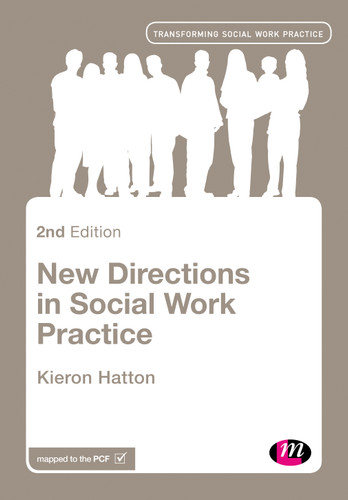 New Directions in Social Work Practice (Transforming Social Work Practice Series) book cover by Kieron Hatton