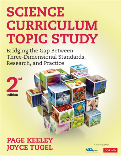 Science Curriculum Topic Study: Bridging the Gap Between Three-Dimensional Standards, Research, and Practice book cover by Page Keeley, Joyce Tugel