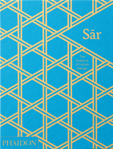 Sar: The Essence of Indian Design book cover by Rashmi Varma, Swapnaa Tamhane