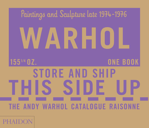 The Andy Warhol Catalogue Raisonné: Paintings and Sculpture late 1974-1976 (Volume 4) book cover by The Andy Warhol Foundation, Sally King-Nero
