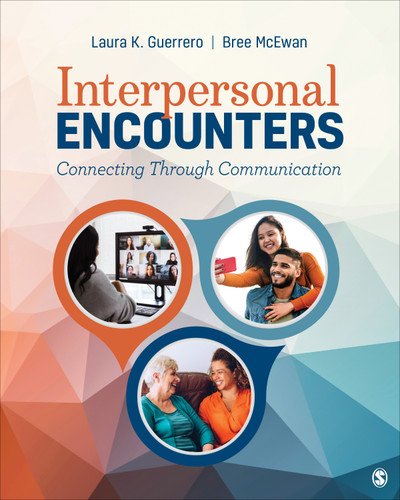 Interpersonal Encounters: Connecting Through Communication book cover by Laura K. Guerrero, Bree McEwan