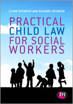 Practical Child Law for Social Workers book cover by Clare Seymour, Richard Seymour