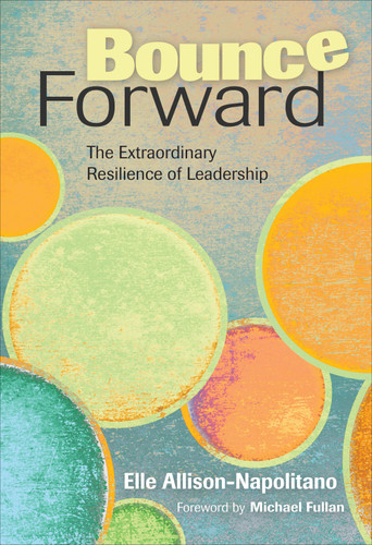 Bounce Forward: The Extraordinary Resilience of Leadership book cover by Elle Allison-Napolitano