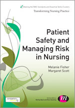 Patient Safety and Managing Risk in Nursing (Transforming Nursing Practice Series) book cover by Melanie Fisher, Margaret Scott