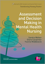 Assessment and Decision Making in Mental Health Nursing (Transforming Nursing Practice Series) book cover by Sandra Walker, Diane Carpenter, Yvonne Middlewick