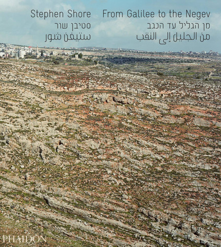 From Galilee to the Negev book cover by Stephen Shore, Jane Kramer, Yossi Klein Halevi