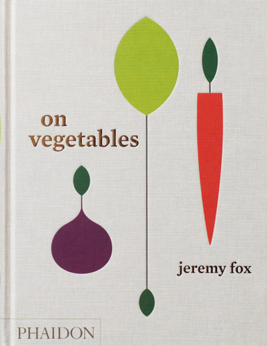 On Vegetables: Modern Recipes for the Home Kitchen book cover by Jeremy Fox, Noah Galuten