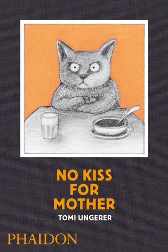 No Kiss for Mother book cover by Tomi Ungerer