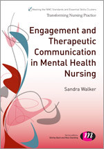 Engagement and Therapeutic Communication in Mental Health Nursing (Transforming Nursing Practice Series) book cover by 