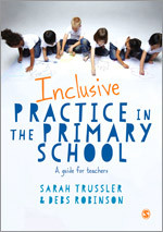 Inclusive Practice in the Primary School: A Guide for Teachers book cover by Sarah Trussler, Debs Robinson