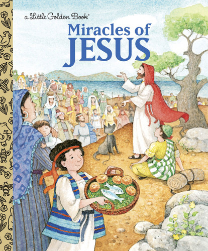 Miracles of Jesus (Little Golden Book) book cover by Pamela Broughton