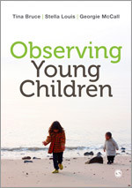 Observing Young Children book cover by Tina Bruce, Stella Louis, Georgie McCall