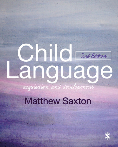 Child Language: Acquisition and Development book cover by Matthew Saxton