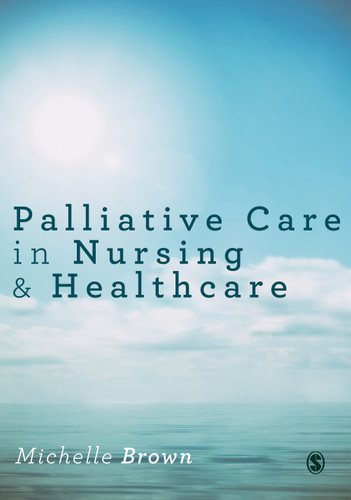 Palliative Care in Nursing and Healthcare book cover by 