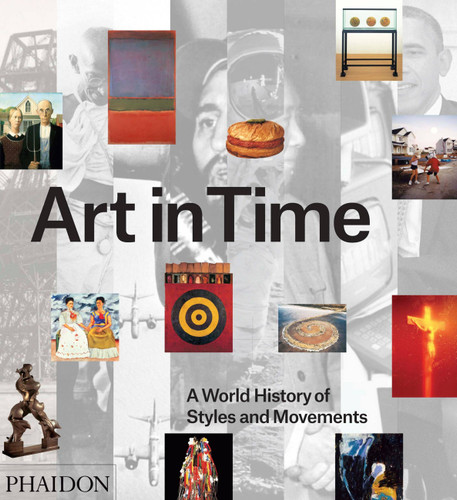 Art in Time: A World History of Styles and Movements book cover by Gauvin Alexander Bailey, Alistair Rider, Matthew McKelway