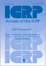 ICRP Publication 81: Radiation Protection Recommendations as Applied to the Disposal of Long-lived Solid Radioactive Waste (Annals of the ICRP) book cover by ICRP