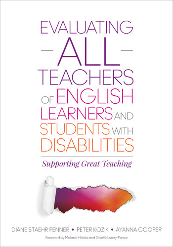Evaluating ALL Teachers of English Learners and Students With Disabilities: Supporting Great Teaching book cover by Diane Staehr Fenner, Peter Kozik, Ayanna Cooper