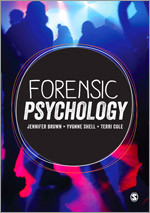 Forensic Psychology: Theory, research, policy and practice book cover by Jennifer Brown, Yvonne Shell, Terri Cole