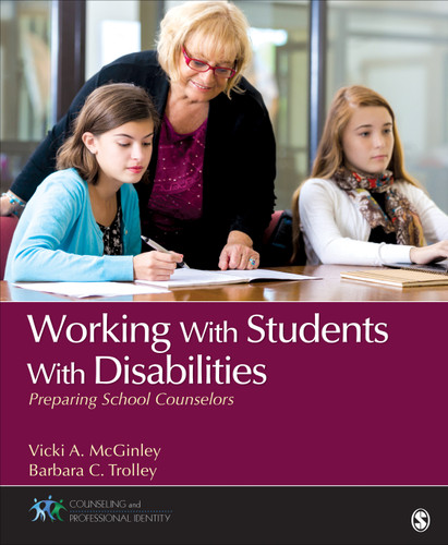 Working With Students With Disabilities: Preparing School Counselors (Counseling and Professional Identity) book cover by 