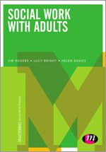 Social Work with Adults (Mastering Social Work Practice) book cover by Jim Rogers, Lucy Bright, Helen Davies