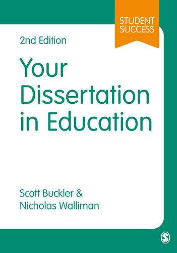 Your Dissertation in Education (Student Success) book cover by Scott Buckler, Nicholas Walliman
