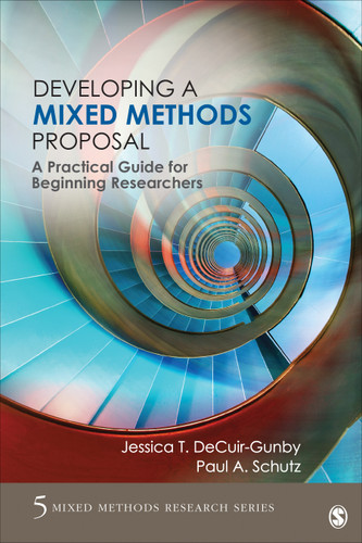 Developing a Mixed Methods Proposal: A Practical Guide for Beginning Researchers (Mixed Methods Research Series) book cover by Jessica T. DeCuir-Gunby, Paul A. Schutz