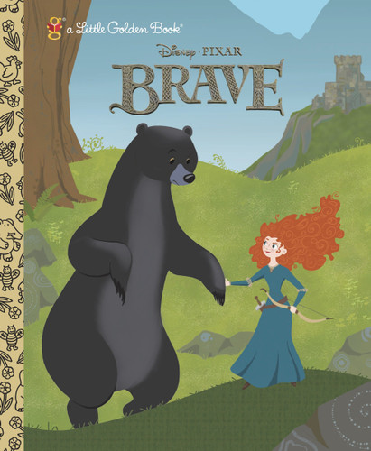 Brave Little Golden Book (Disney/Pixar Brave) (Little Golden Book) book cover by Tennant Redbank