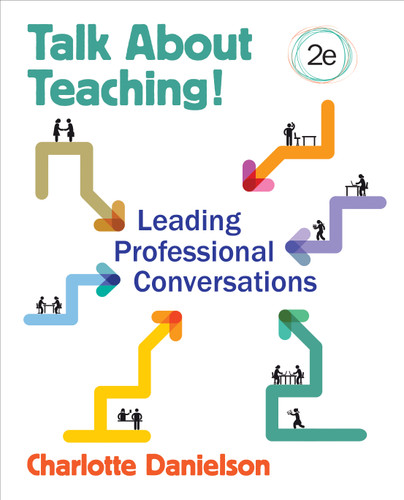Talk About Teaching!: Leading Professional Conversations book cover by Charlotte Danielson