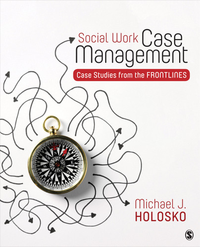 Social Work Case Management: Case Studies From the Frontlines book cover by 