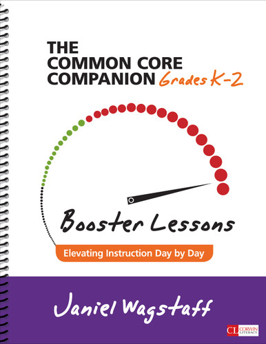 The Common Core Companion: Booster Lessons, Grades K-2: Elevating Instruction Day by Day (Corwin Literacy) book cover by Janiel Wagstaff