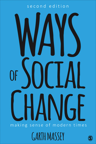 Ways of Social Change: Making Sense of Modern Times book cover by Garth Massey