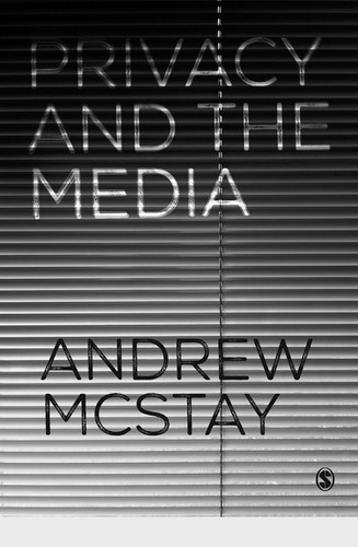 Privacy and the Media book cover by Andrew McStay