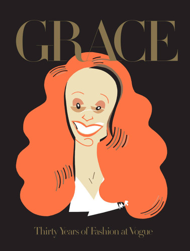 Grace: Thirty Years of Fashion at Vogue book cover by Grace Coddington