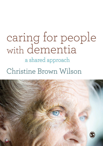 Caring for People with Dementia: A Shared Approach book cover by Christine Brown Wilson