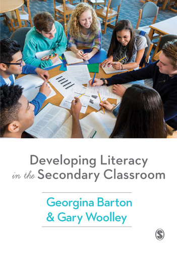 Developing Literacy in the Secondary Classroom book cover by Georgina Barton, Gary Woolley