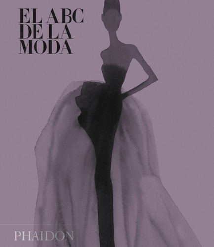 El Abc de la Moda (The Fashion Book Midi) (Spanish Edition) book cover by Phaidon Editors