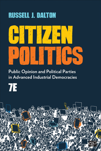Citizen Politics: Public Opinion and Political Parties in Advanced Industrial Democracies book cover by Russell J. Dalton
