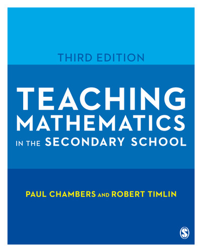 Teaching Mathematics in the Secondary School (Developing as a Reflective Secondary Teacher) book cover by Paul Chambers, Robert Timlin