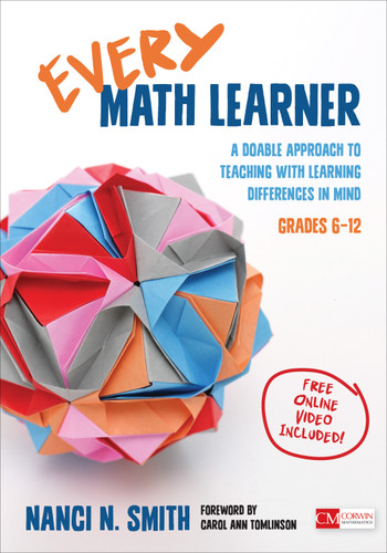 Every Math Learner, Grades 6-12: A Doable Approach to Teaching With Learning Differences in Mind (Corwin Mathematics Series) book cover by Nanci N. Smith
