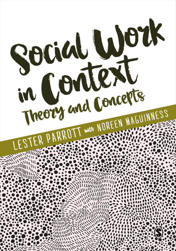 Social Work in Context: Theory and Concepts book cover by Lester Parrott, Noreen Maguinness
