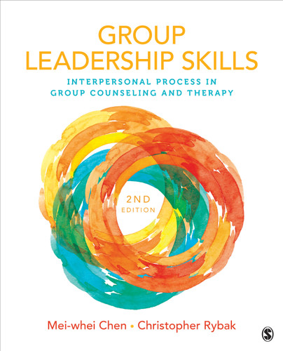 Group Leadership Skills: Interpersonal Process in Group Counseling and Therapy book cover by Mei-whei Chen, Christopher Rybak