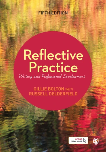 Reflective Practice: Writing and Professional Development book cover by Gillie Bolton, Russell Delderfield