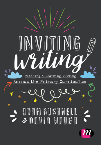 Inviting Writing: Teaching and Learning Writing Across the Primary Curriculum book cover by 