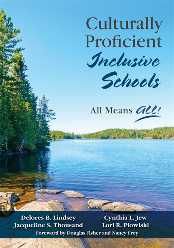 Culturally Proficient Inclusive Schools: All Means ALL! book cover by Delores B. Lindsey, Jacqueline S. Thousand, Cynthia L. Jew, Lori R. Piowlski