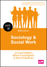 Sociology and Social Work (Transforming Social Work Practice Series) book cover by Jo Cunningham, Steve Cunningham, Alice O′Sullivan
