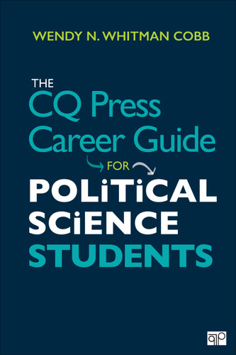 The CQ Press Career Guide for Political Science Students book cover by Wendy N. Whitman Cobb