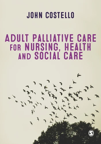 Adult Palliative Care for Nursing, Health and Social Care book cover by 